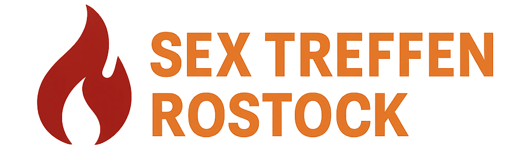Sex Treffen Rostock
